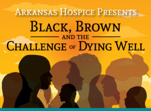 Black, Brown and the Challenge of Dying Well webinar graphic