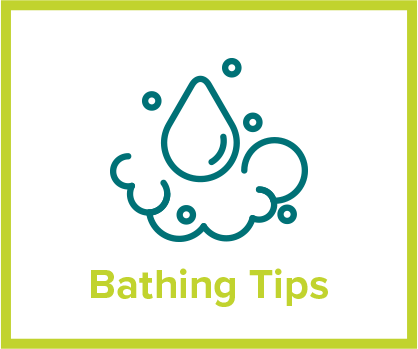 Bathing Tips